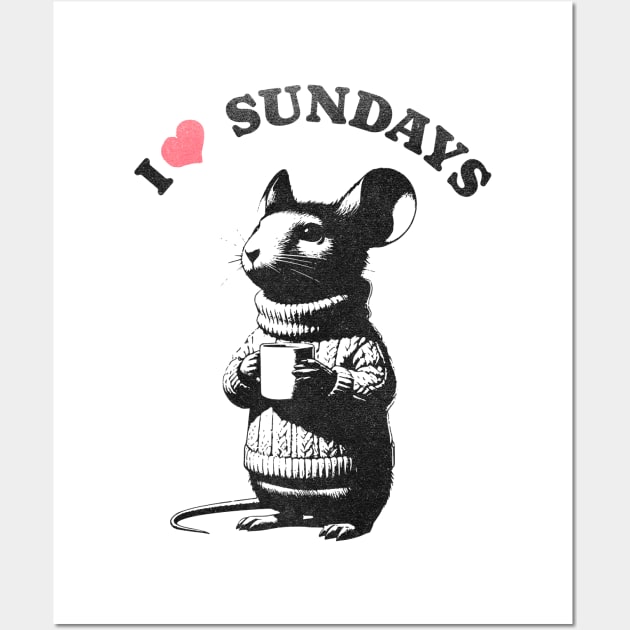 I love Sundays Wall Art by susanne.haewss@googlemail.com